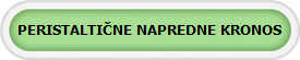PERISTALTI�NE NAPREDNE KRONOS