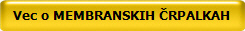 Vec o MEMBRANSKIH �RPALKAH
