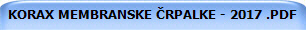 KORAX MEMBRANSKE �RPALKE - 2017 .PDF