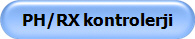 PH/RX kontrolerji