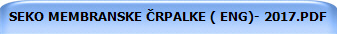 SEKO MEMBRANSKE �RPALKE ( ENG)- 2017.PDF